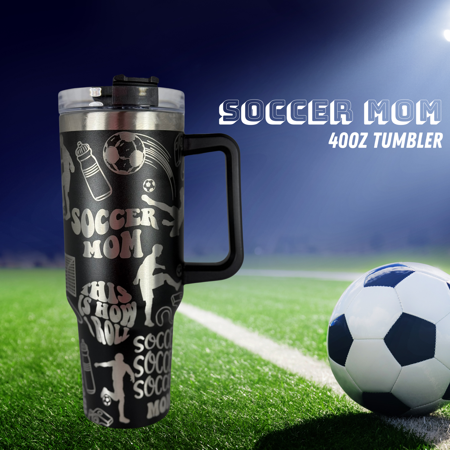 40oz Soccer Mom Tumbler