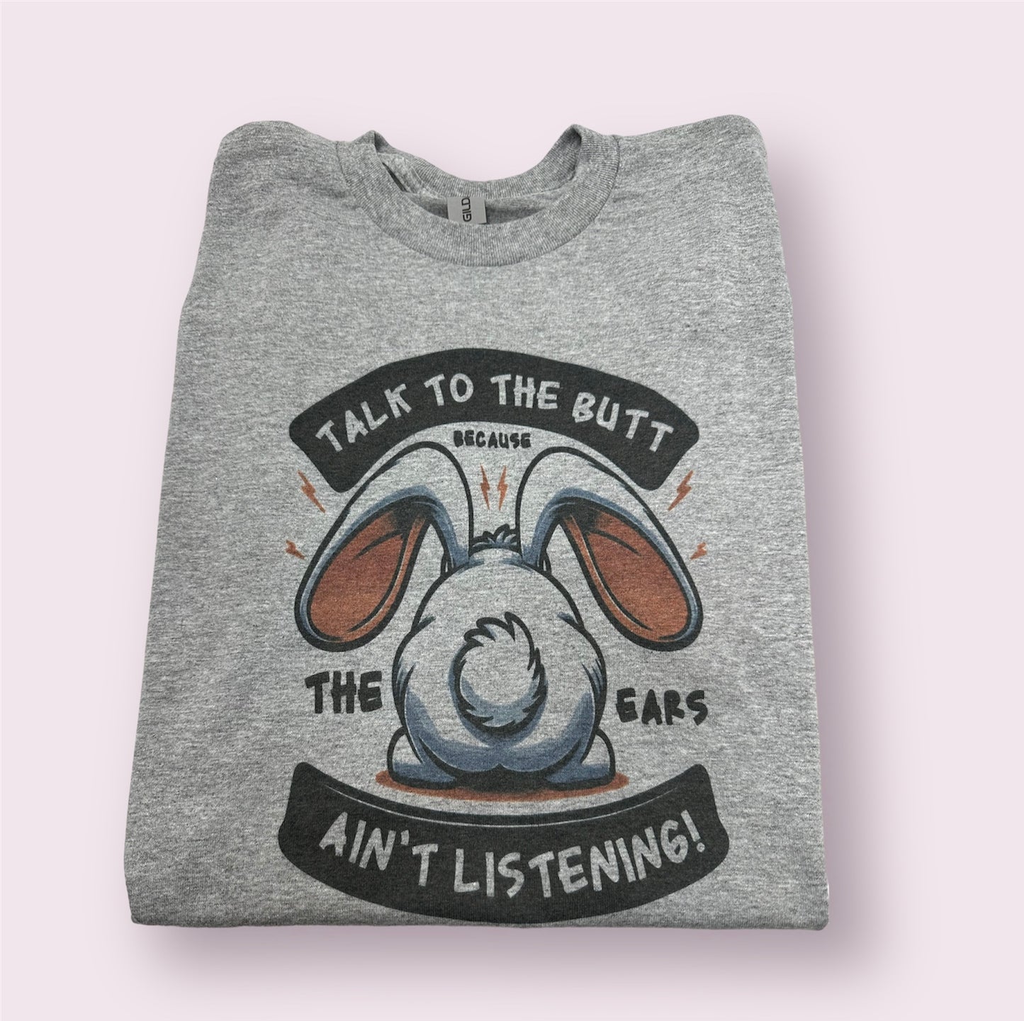 Talk to the Butt Short Sleeve Grey T-Shirt